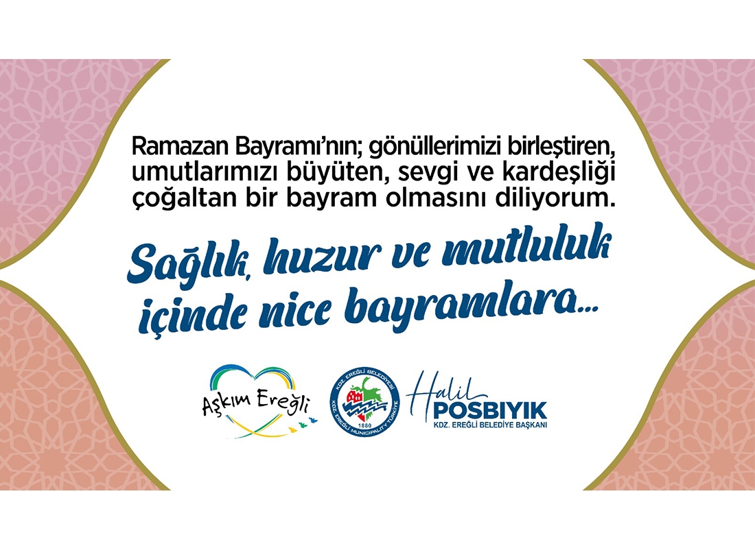 Başkan Posbıyık: İyi Bayramlar