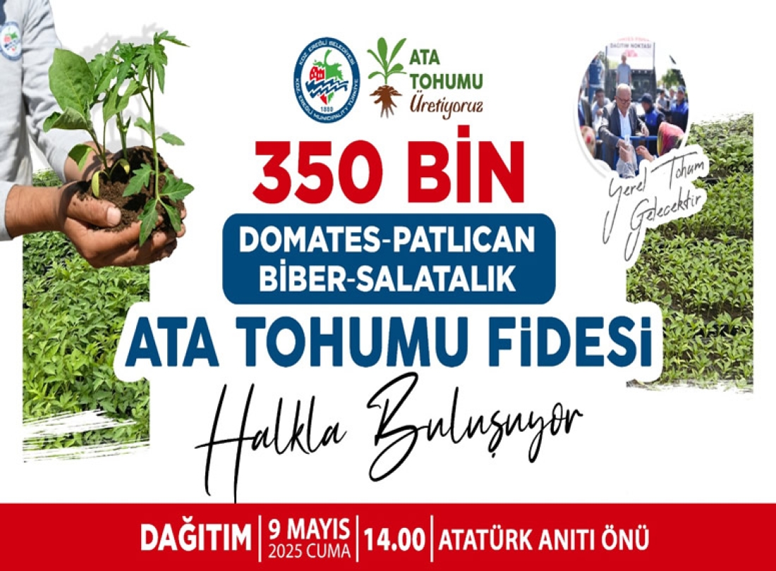 Kdz. Ereğli Belediyesi, 350 Bin Ata Tohumu Fidesi Dağıtacak