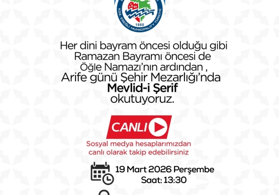 Perşembe Günü, Şehir Mezarlığında Mevlid Okutulacak