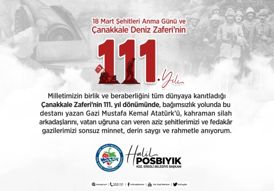 Kdz. Ereğli Belediye Başkanı Halil Posbıyık’ın 18 Mart Şehitleri Anma Günü ve Çanakkale Zaferi’nin 111. Yıl Dönümü Mesajı