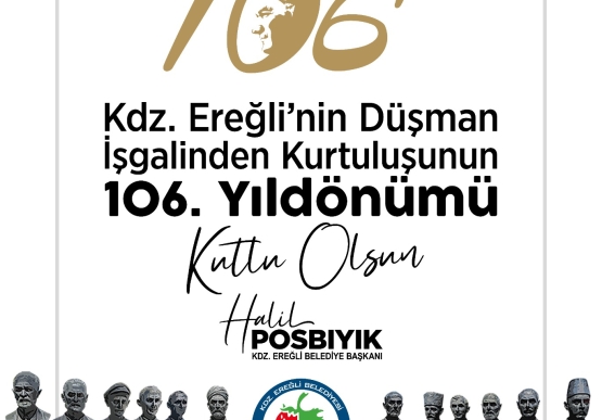 Kdz. Ereğli’nin Kurtuluşunun 106. Yılı Kutlu Olsun