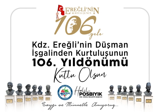 Kdz. Ereğli’nin Kurtuluşunun 106. Yılı Kutlu Olsun