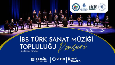 İBB TÜRK SANAT MÜZİĞİ TOPLULUĞU KONSERİ